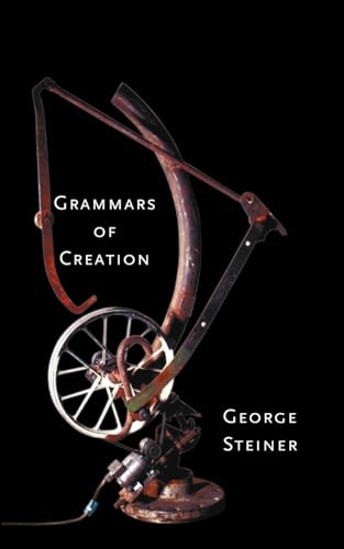 Grammars of Creation (Yale Nota Bene)